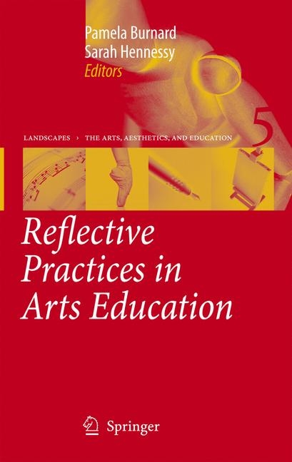 Reflective Practices in Arts Education - 