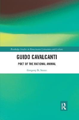 Guido Cavalcanti - Gregory B. Stone