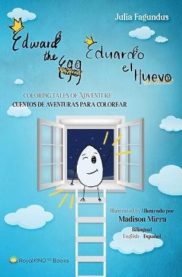 Edward the Egg, Eduardo el Huevo - Julia Fagundus