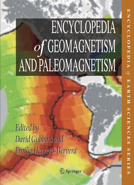 Encyclopedia of Geomagnetism and Paleomagnetism - 