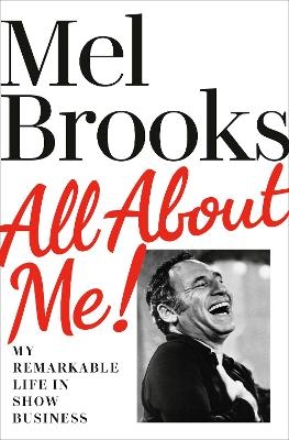 All About Me! - Mel Brooks