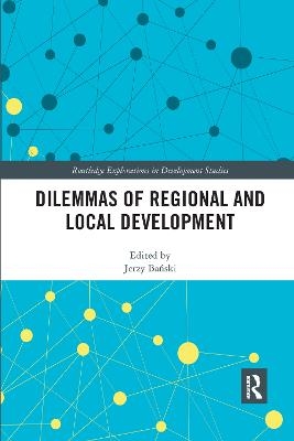 Dilemmas of Regional and Local Development - 