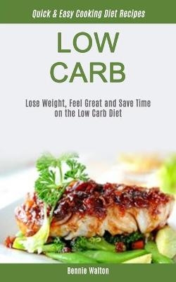 Low Carb - Bennie Walton