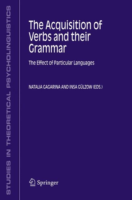 Acquisition of Verbs and their Grammar: - 