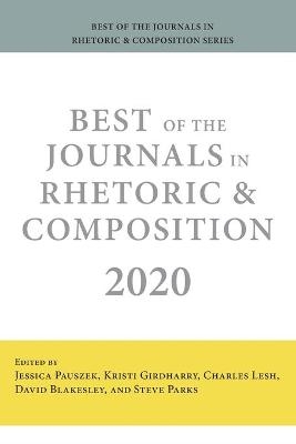 Best of the Journals in Rhetoric and Composition 2020 - 