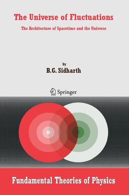 Universe of Fluctuations -  B. G. Sidharth