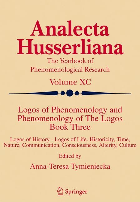 Logos of Phenomenology and Phenomenology of The Logos. Book Three - 