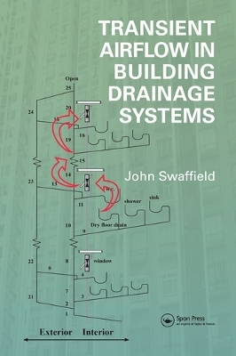 Transient Airflow in Building Drainage Systems - John Swaffield