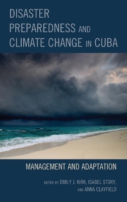 Disaster Preparedness and Climate Change in Cuba - 