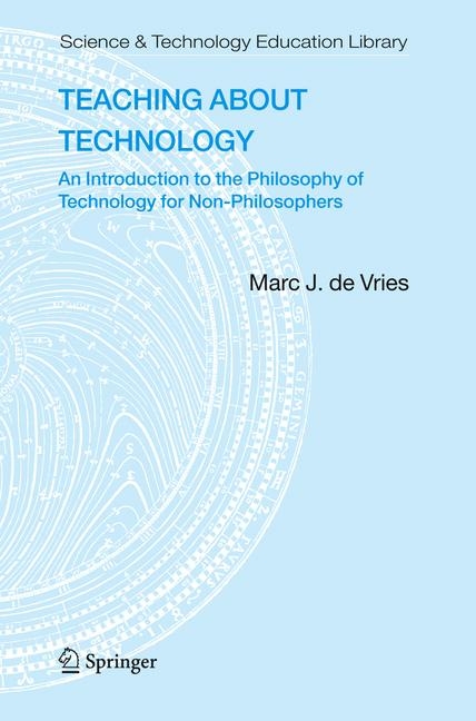 Teaching about Technology -  Marc J. de Vries