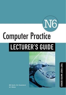 Computer Practice N6 Lecturer's Guide - J.H. Warmberg, P.L. Immelman