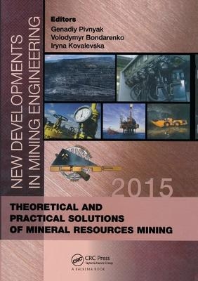 New Developments in Mining Engineering 2015 - 