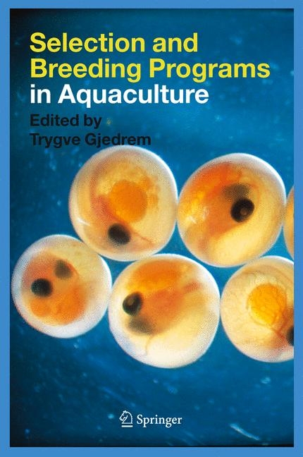 Selection and Breeding Programs in Aquaculture - 