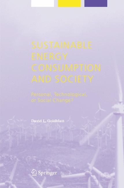 Sustainable Energy Consumption and Society -  David L. Goldblatt