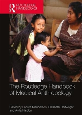 The Routledge Handbook of Medical Anthropology - 