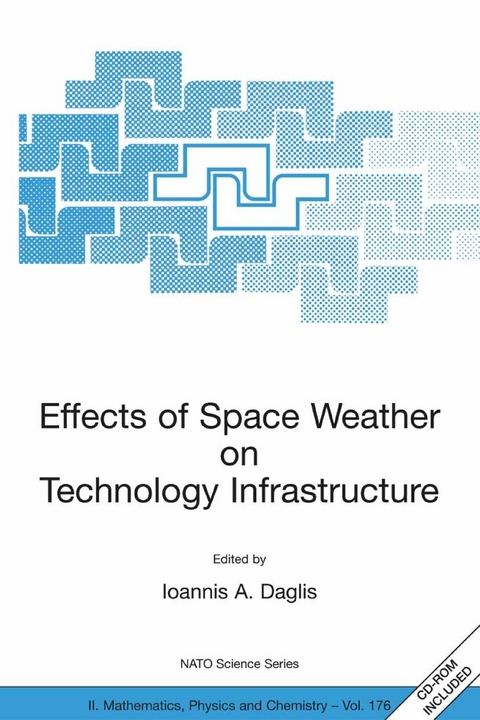 Effects of Space Weather on Technology Infrastructure - 