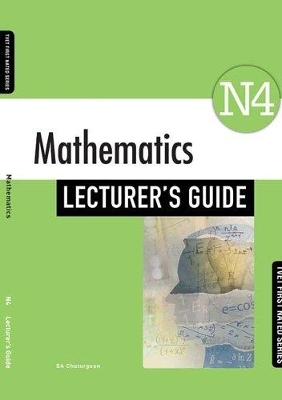 Mathematics N4 Lecturer's Guide - M.J.J. van Rensburg