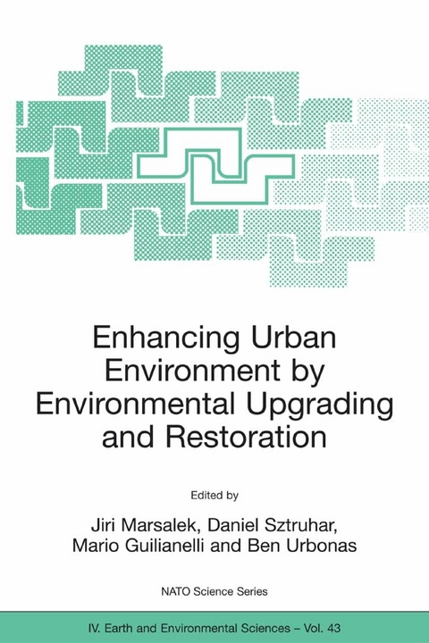 Enhancing Urban Environment by Environmental Upgrading and Restoration - 