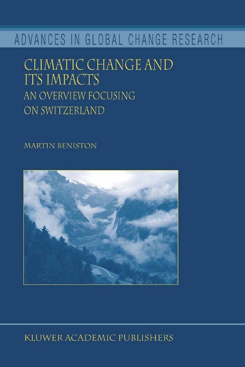 Climatic Change and Its Impacts - Martin Beniston