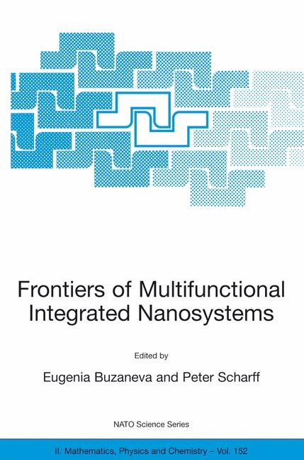 Frontiers of Multifunctional Integrated Nanosystems - 