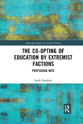 The Co-opting of Education by Extremist Factions - Sarah Gendron