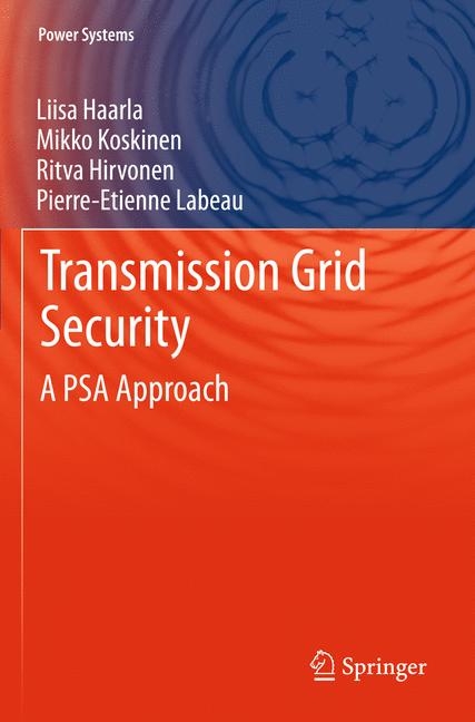 Transmission Grid Security -  Liisa Haarla,  Ritva Hirvonen,  Mikko Koskinen,  Pierre-Etienne Labeau