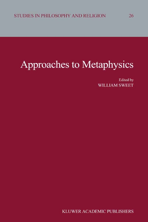 Approaches to Metaphysics - 