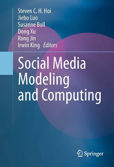 Social Media Modeling and Computing - 