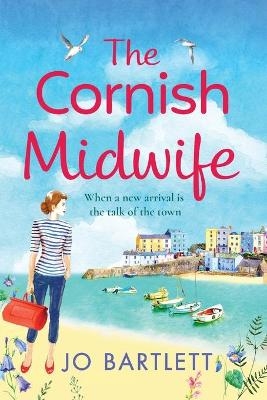 The Cornish Midwife -  Jo Bartlett