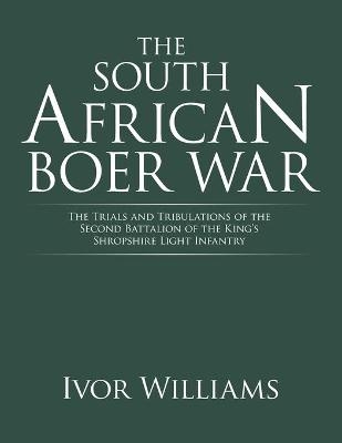 The South African Boer War - Ivor Williams