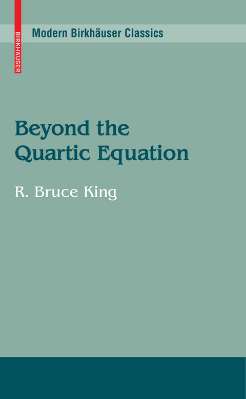 Beyond the Quartic Equation -  R. Bruce King