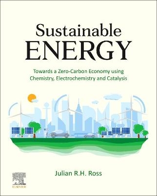 Sustainable Energy - Julian R.H. Ross