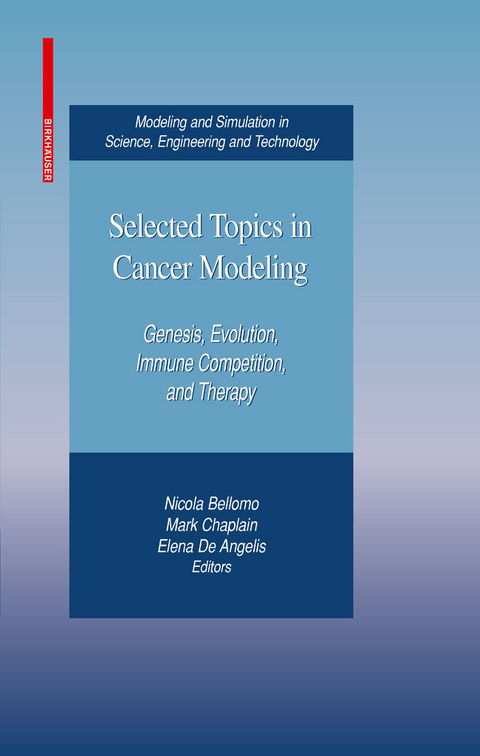 Selected Topics in Cancer Modeling - 