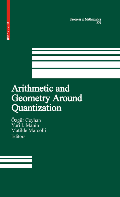 Arithmetic and Geometry Around Quantization - 