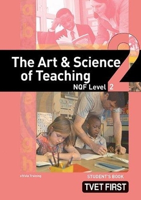 The Art & Science of Teaching NQF2 Student's Book - Logogog. Logogog