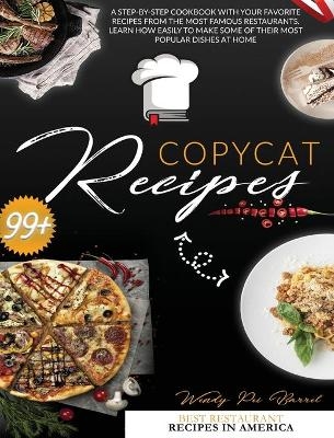 Copycat Recipes - Wendy Pey Barrel