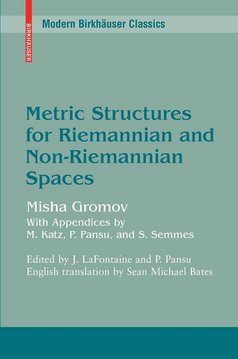 Metric Structures for Riemannian and Non-Riemannian Spaces -  Mikhail Gromov