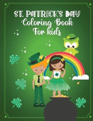 St. Patrick's Day Coloring Book for Kids - Mary Santiago