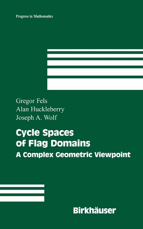 Cycle Spaces of Flag Domains -  Gregor Fels,  Alan Huckleberry,  Joseph A. Wolf