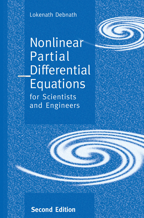 Nonlinear Partial Differential Equations for Scientists and Engineers -  Lokenath Debnath