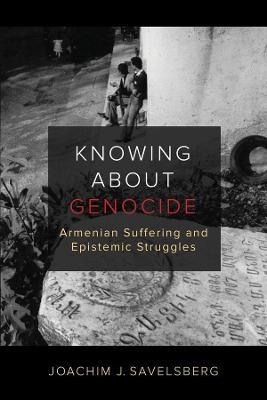 Knowing about Genocide - Joachim J. Savelsberg