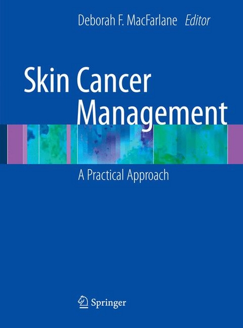Skin Cancer Management - 