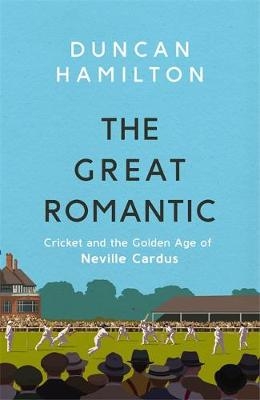 The Great Romantic - Duncan Hamilton