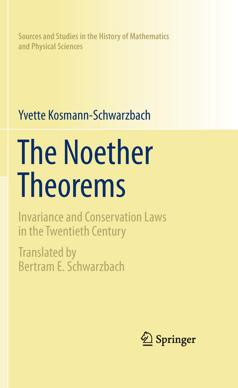 Noether Theorems -  Yvette Kosmann-Schwarzbach