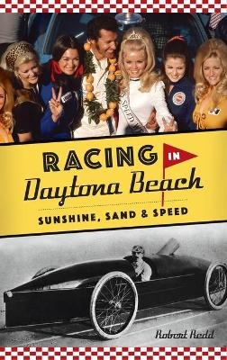 Racing in Daytona Beach - Robert Redd