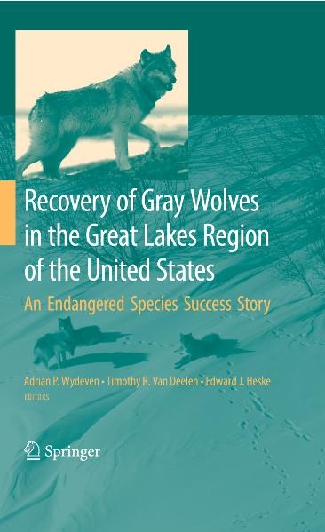 Recovery of Gray Wolves in the Great Lakes Region of the United States - 