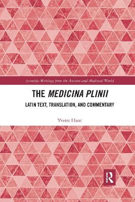 The Medicina Plinii - Yvette Hunt