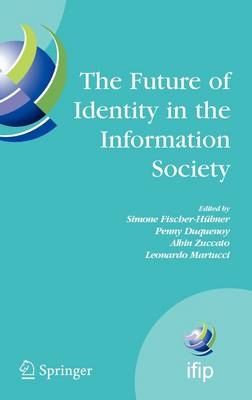 Future of Identity in the Information Society - 