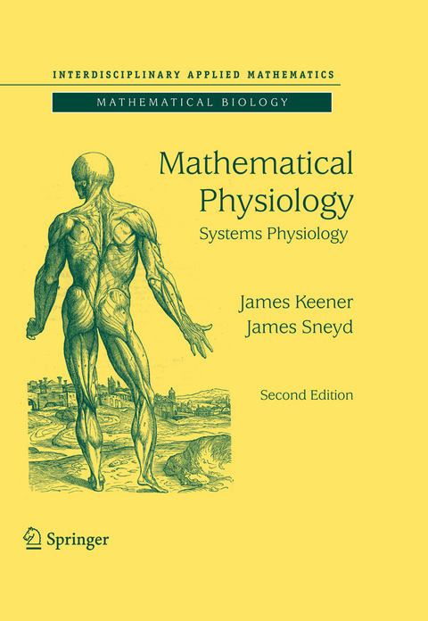 Mathematical Physiology -  James Keener,  James Sneyd