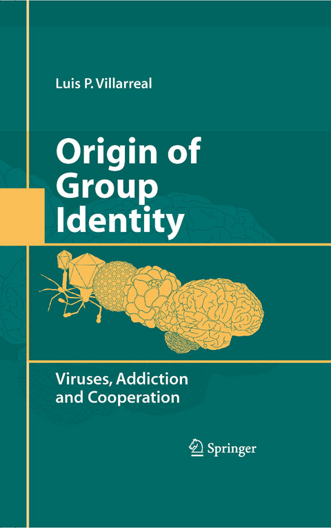 Origin of Group Identity -  Luis P. Villarreal